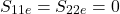 $$S_{11e}=S_{22e}=0$$